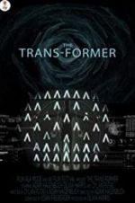 Watch The Trans-Former Movie4k