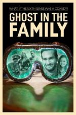 Watch Ghost in the Family Movie4k