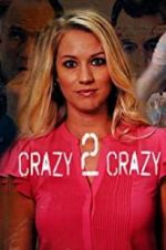 Watch Crazy 2 Crazy Movie4k