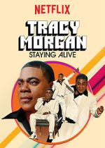 Watch Tracy Morgan: Staying Alive (TV Special 2017) Movie4k
