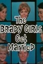 Watch The Brady Girls Get Married Movie4k