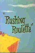 Watch Rushing Roulette Movie4k