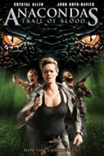 Watch Anacondas: Trail of Blood Movie4k
