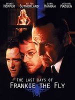 Watch The Last Days of Frankie the Fly Movie4k