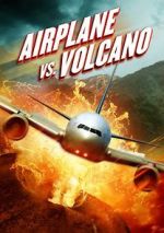 Watch Airplane vs. Volcano Movie4k