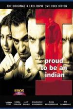 Watch I Proud to Be an Indian Movie4k