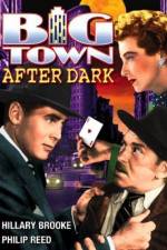 Watch Big Town After Dark Movie4k