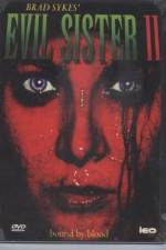 Watch Evil Sister 2 Movie4k