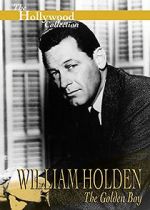 Watch William Holden: The Golden Boy Movie4k