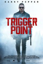 Watch Trigger Point Movie4k