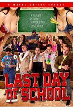 Watch Last Day of School Movie4k