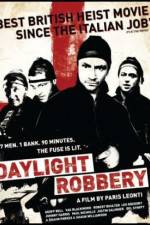 Watch Daylight Robbery Movie4k