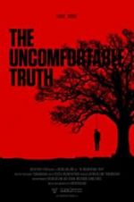 Watch The Uncomfortable Truth Movie4k