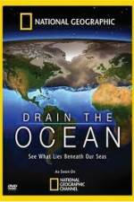 Watch National Geographic Drain The Ocean Movie4k