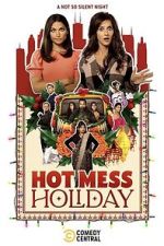Watch Hot Mess Holiday Movie4k