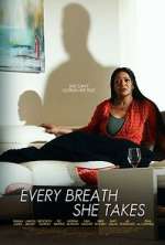 Every Breath She Takes movie4k