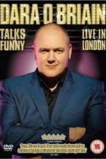 Watch Dara O'Briain Talks Funny Live in London Movie4k