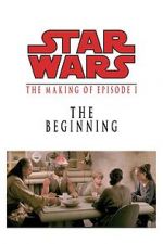 Watch The Beginning: Making \'Episode I\' Movie4k