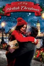 Watch A Very British Christmas Movie4k