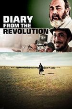 Watch Diary from the Revolution Movie4k