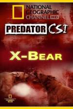 Watch Predator CSI X-Bear Movie4k