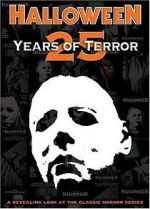 Watch Halloween: 25 Years of Terror Movie4k