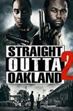 Watch Straight Outta Oakland 2 Movie4k