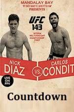 Watch Countdown to UFC 143 Diaz vs Condit Movie4k