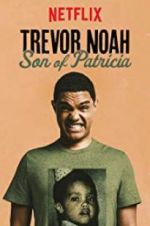 Watch Trevor Noah: Son of Patricia Movie4k