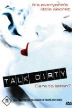 Watch Talk Dirty Movie4k