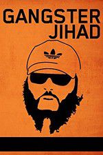 Watch Gangster Jihad Movie4k