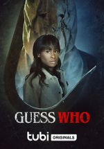 Watch Guess Who Movie4k