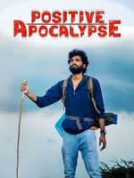 Watch Positive Apocalypse Movie4k