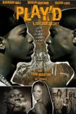 Watch Play'd: A Hip Hop Story Movie4k