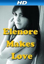 Watch Elenore Makes Love Movie4k