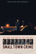 Watch Small Town Crime Movie4k