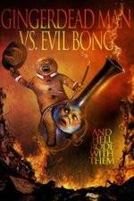 Watch Gingerdead Man Vs. Evil Bong Movie4k