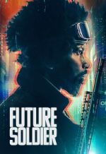 Watch Future Soldier Movie4k
