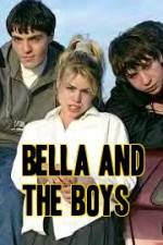 Watch Bella and the Boys Movie4k