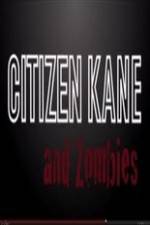 Watch Citizen Kane and Zombies Movie4k