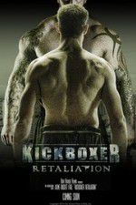 Watch Kickboxer Retaliation Movie4k