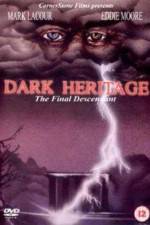 Watch Dark Heritage Movie4k