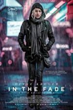 Watch In the Fade Movie4k