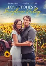 Watch Love Stories in Sunflower Valley Movie4k