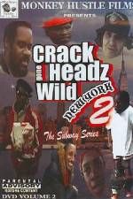 Watch Crackheads Gone Wild New York 2 Movie4k