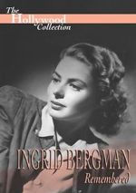 Watch Ingrid Bergman Remembered Movie4k