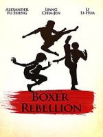 Watch Boxer Rebellion Movie4k