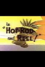 Watch Hot-Rod and Reel! Movie4k