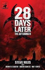 Watch 28 Days Later: The Aftermath (Chapter 3) - Decimation Movie4k