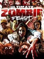 Watch Ultimate Zombie Feast Movie4k